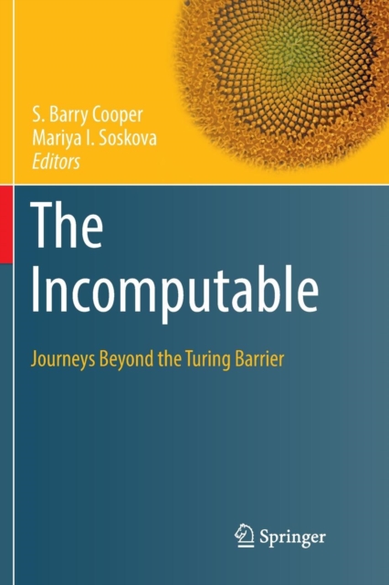 Incomputable Journeys Beyond the Turing Bar