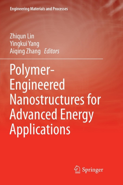 Polymer-Engineered Nanostructures for Advanced Energy Applications 