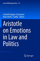 Aristotle on Emotions in Law and Politics 