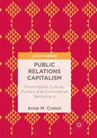 Public Relations Capitalism Promotional Culture, Publics a