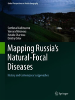 Mapping Russia's Natural Focal Diseases History and Contemporary Appro
