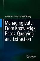 Managing Data From Knowledge Bases: Querying and Extraction 
