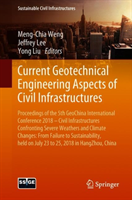 Current Geotechnical Engineering Aspects of Civil Infrastructures Proceedings of the 5th GeoChina International Conference 2018 - Civil Infrastructures Confronting
