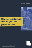 Dienstleistungsmanagement Jahrbuch 2000 Kundenbeziehungen Im Dienstlei