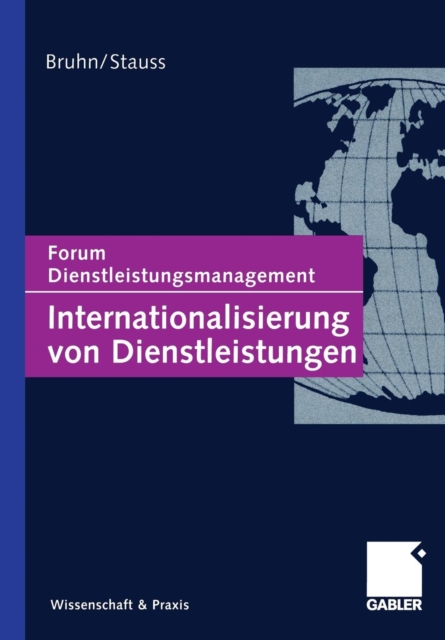 Internationalisierung von Dienstleistungen Forum Dienstleistungsmanagement