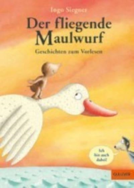 Der fliegende Maulwurf. Geschichten zum Vorlesen 