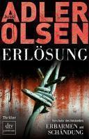 Erlösung Der dritte Fall für Carl Mørck, Sonderdezernat Q, Thriller