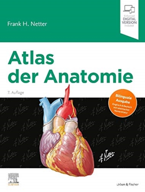 Atlas der Anatomie Englisch & Deutsch & Latein Enhanced Digital Version Included