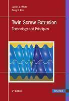 Twin Screw Extrusion Technology and Principles