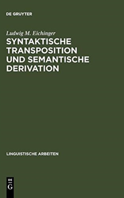 Syntaktische Transposition und semantische Derivation