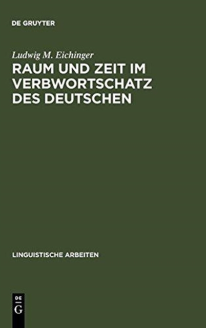 Raum und Zeit im Verbwortschatz des Deutschen