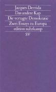 Das andere Kap. Die aufgeschobene Demokratie Zwei Essays
