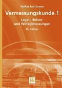 Vermessungskunde 1 Lage-, Hoehen- Und Winkelmessu
