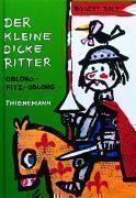 Der kleine dicke Ritter 