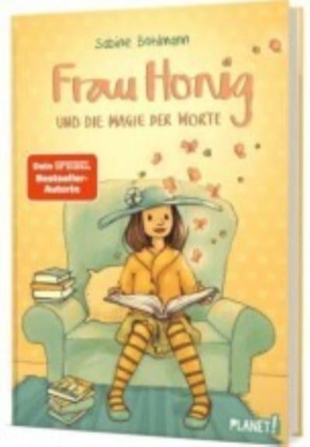 Frau Honig und die Magie der Worte 