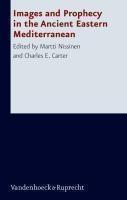 Images and Prophecy in the Ancient Eastern Mediterranean 
