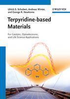 Terpyridine-based Materials For Catalytic, Optoelectronic and Life Science Applications