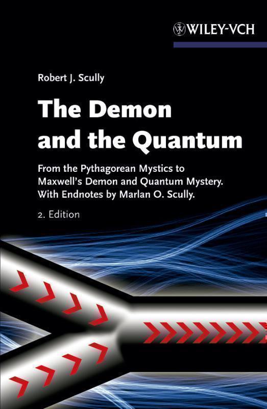 Demon and the Quantum From the Pythagorean Mystics t