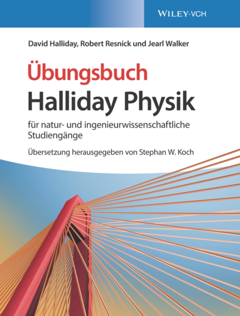 Halliday Physik fur natur- und ingenieurwissenschaftliche Studiengange Ubungsbuch