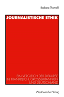 Journalistische Ethik 