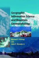 Geographic Information Science and Mountain Geomorphology 