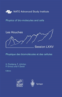 Physics of Bio-molecules and Cells Les Houches Session 75, 2-27 J