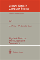 Algebraic Methods: Theory, Tools and Applications 
