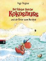 Der kleine Drache kokonuss und die Reise zum Nordpol 