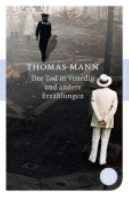 Der Tod in Venedig und andere Erzahlungen 