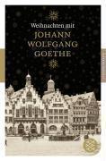 Weihnachten mit Johann Wolfgang Goethe 