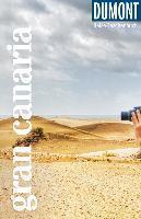 DuMont Reise-Taschenbuch Gran Canaria Reiseführer plus Reisekarte. Mit besonderen Autorentipps und vielen Touren.