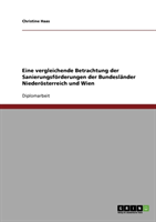 Sanierungsforderungen Der Bundeslander Niederosterreich Und Wien. Eine Vergleichende Betrachtung 