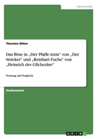Bose in "Der Pfaffe Amis Von "Der Stricker Und "Reinhart Fuchs Von "Heinrich Der Glichezare 