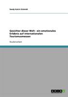 Gesichter dieser Welt - ein emotionales Erlebnis auf internationalen Tourismusmessen 