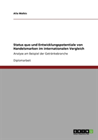 Status quo und Entwicklungspotentiale von Handelsmarken im internationalen Vergleich Analyse am Beispiel der Getran