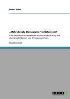 "Mehr direkte Demokratie in OEsterreich? Eine demokratietheoretische Au