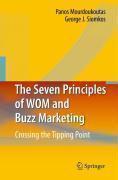 Seven Principles of WOM and Buzz Marketing Crossing the Tipping Point