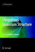 Ubiquitous Quantum Structure From Psychology to Finance
