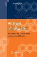 Analysis of Seawater A Guide for the Analytical and