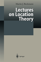 Lectures on Location Theory 