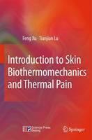 Introduction to Skin Biothermomechanics and Thermal Pain 