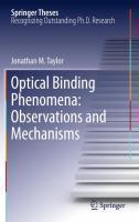 Optical Binding Phenomena: Observations and Mechanisms 