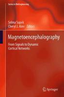 Magnetoencephalography From Signals to Dynamic Cortic