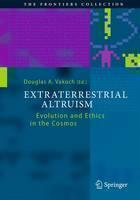 Extraterrestrial Altruism Evolution and Ethics in the Co