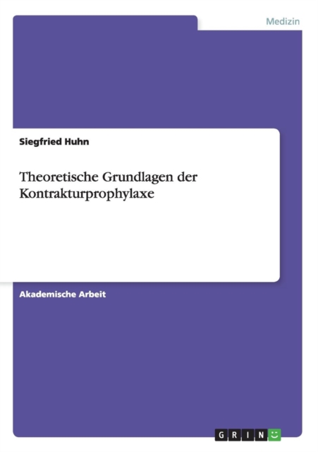 Theoretische Grundlagen Der Kontrakturprophylaxe 