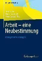 Arbeit - eine Neubestimmung Managementforschung 24