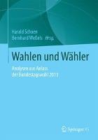 Wahlen und Wahler Analysen aus Anlass der Bundestagswahl 2013