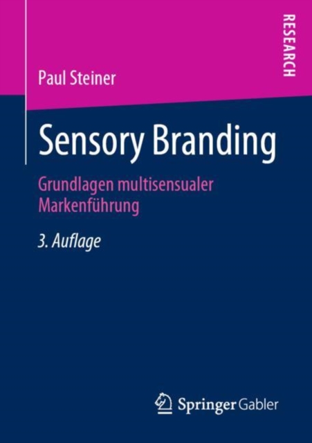 Sensory Branding Grundlagen Multisensualer Mark