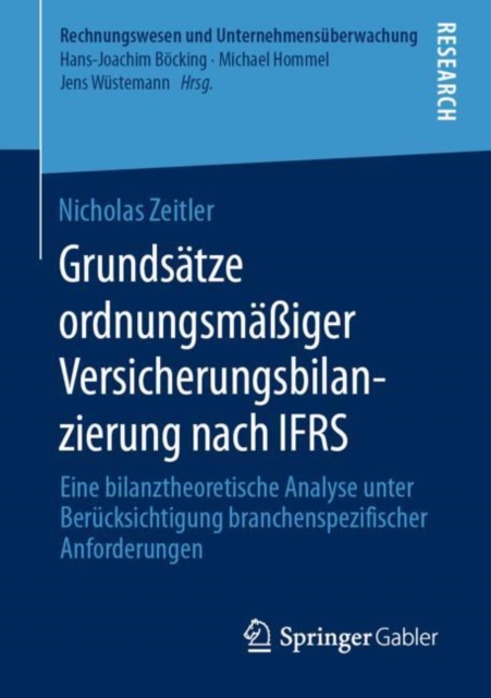 Grundsatze Ordnungsmassiger Versicherungsbilanzierung Nach Ifrs Eine Bilanztheoretische Analys