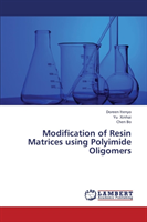 Modification of Resin Matrices Using Polyimide Oligomers 